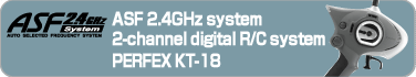 ASF 2.4GHz system 2-channel digital R/C system PERFEX KT-18