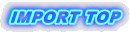 IMPORT TOP