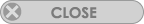 CLOSE
